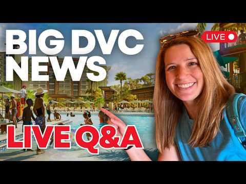 Disney's BIG DVC News This Week! | Live Q&A